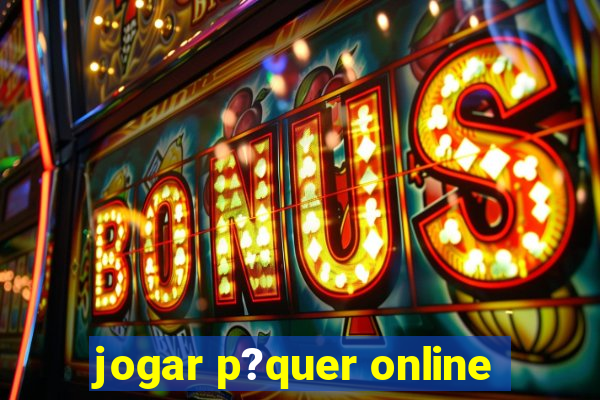 jogar p?quer online