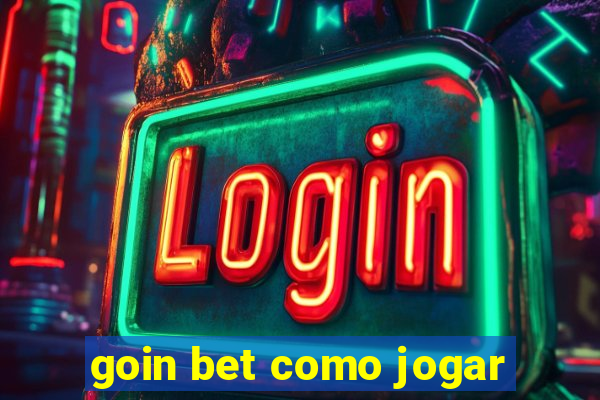 goin bet como jogar