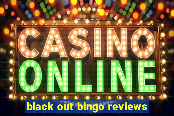 black out bingo reviews