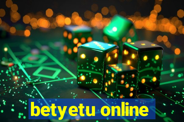 betyetu online