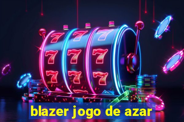 blazer jogo de azar