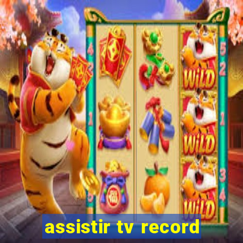 assistir tv record