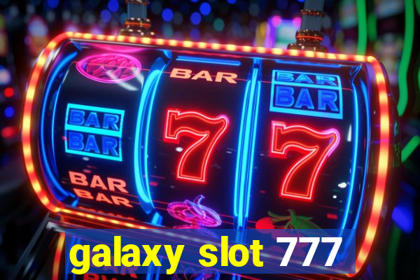 galaxy slot 777