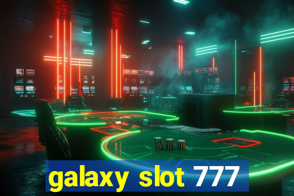 galaxy slot 777