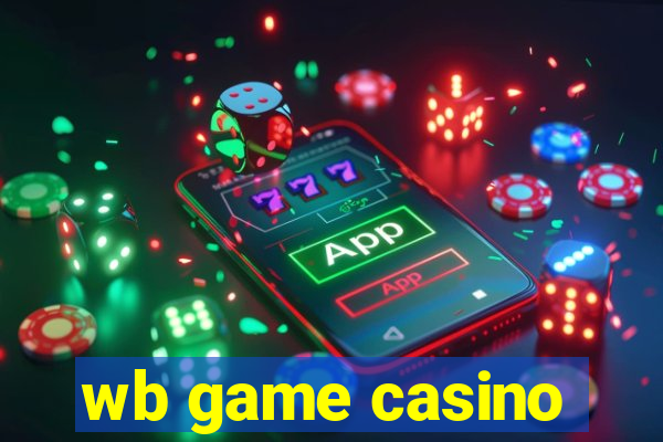 wb game casino