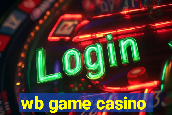 wb game casino