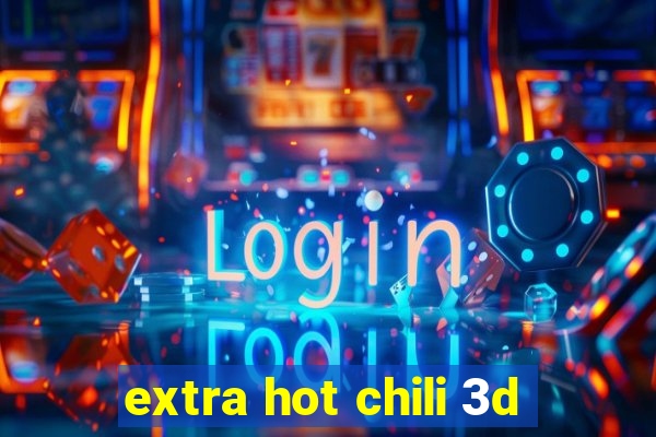 extra hot chili 3d