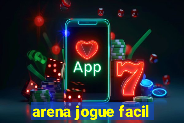 arena jogue facil