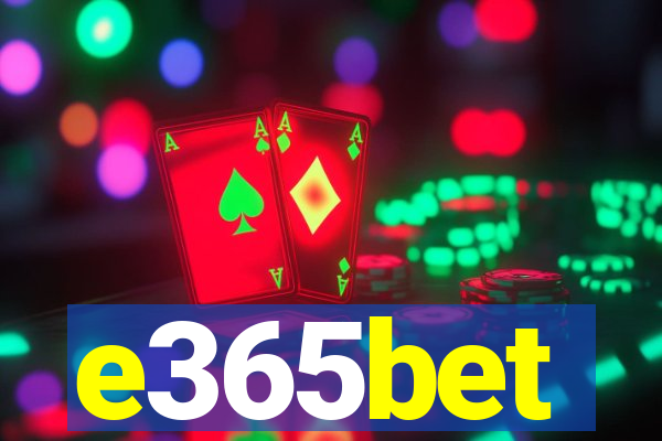 e365bet