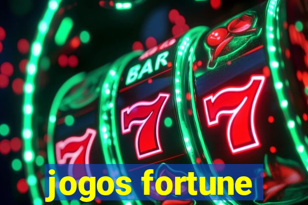 jogos fortune