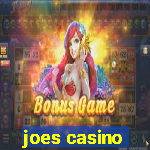 joes casino