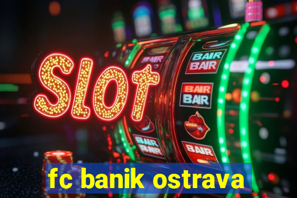 fc banik ostrava