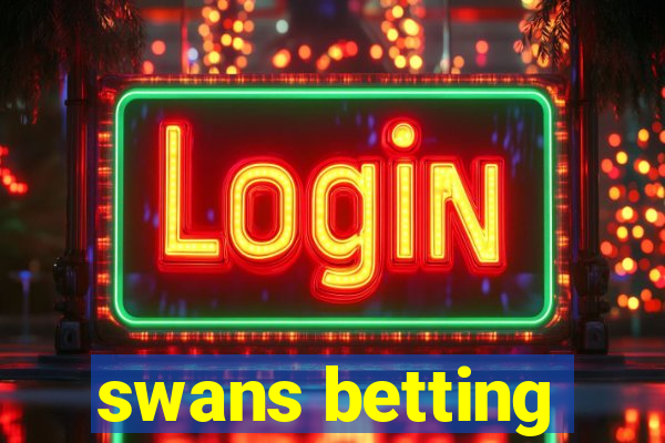 swans betting