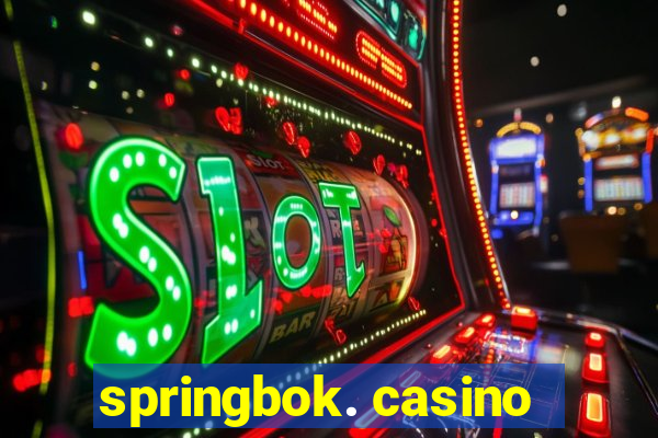 springbok. casino