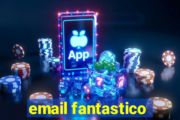 email fantastico