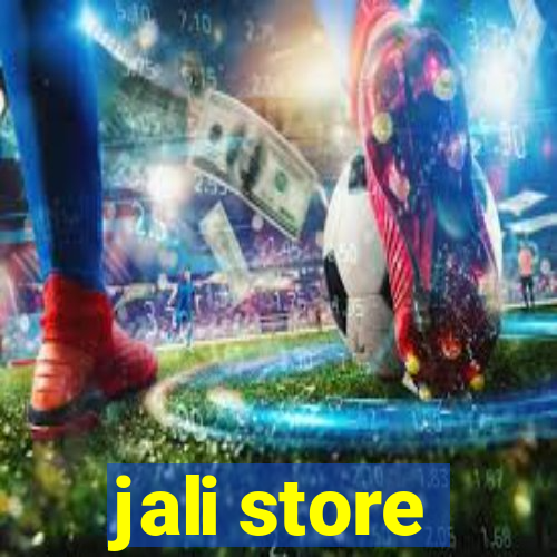 jali store