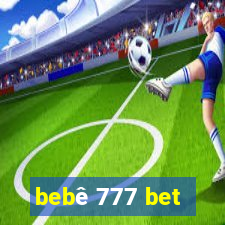 bebê 777 bet