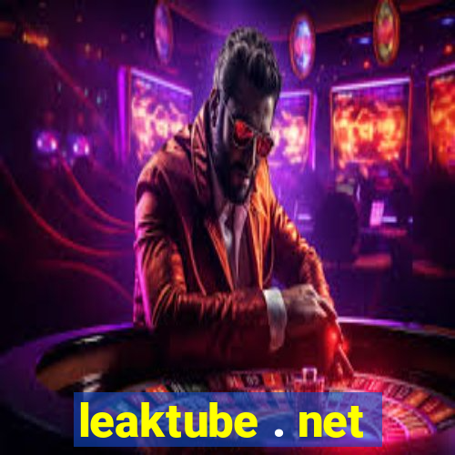 leaktube . net