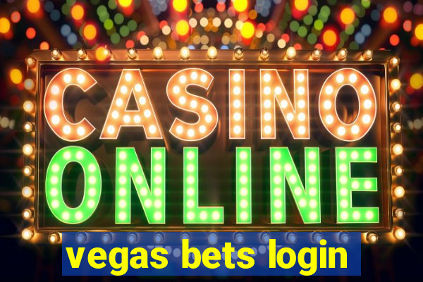 vegas bets login