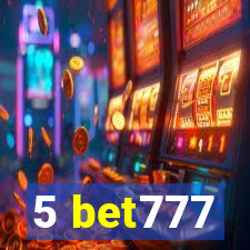 5 bet777