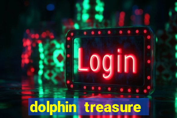 dolphin treasure slot machine free play