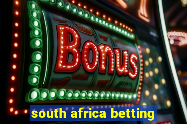 south africa betting