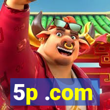 5p .com