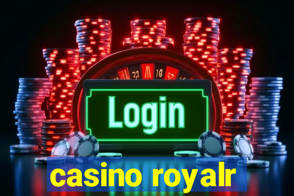 casino royalr