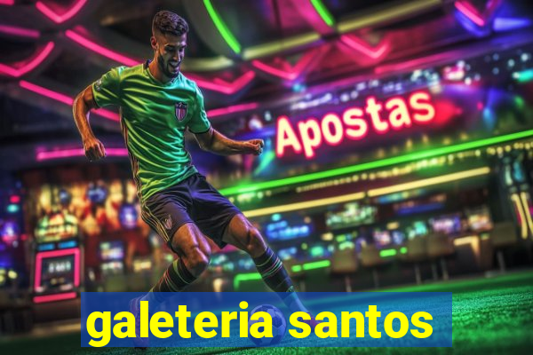 galeteria santos