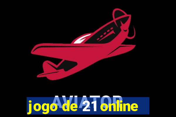 jogo de 21 online