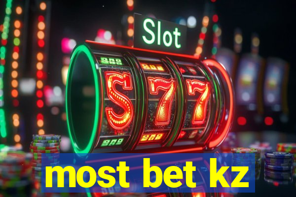 most bet kz