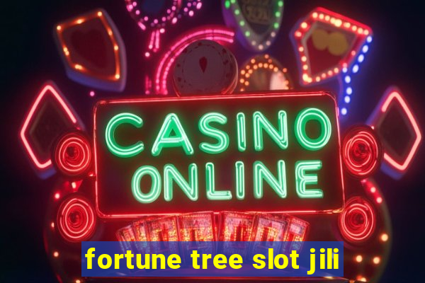 fortune tree slot jili