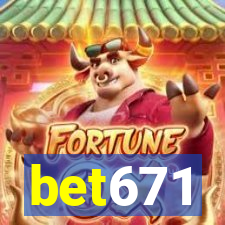 bet671