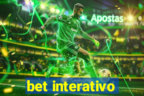 bet interativo