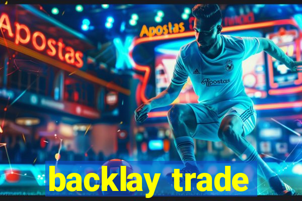 backlay trade