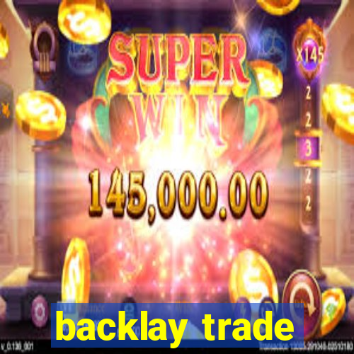 backlay trade