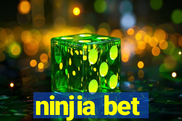 ninjia bet