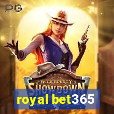 royal bet365