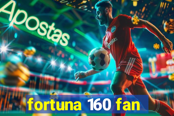 fortuna 160 fan