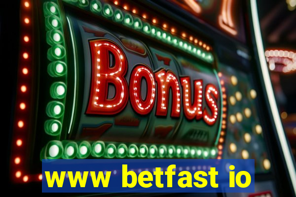 www betfast io