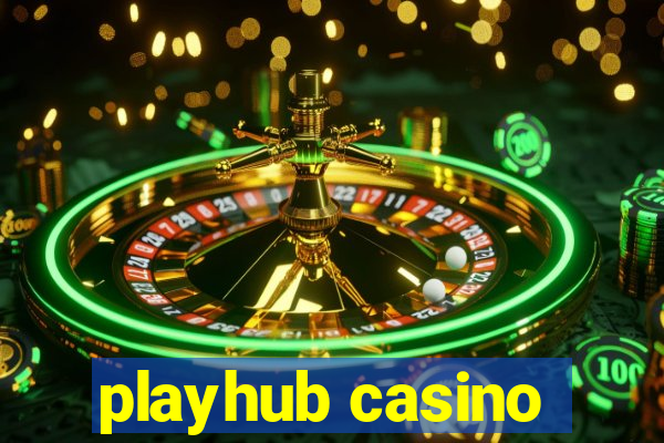 playhub casino