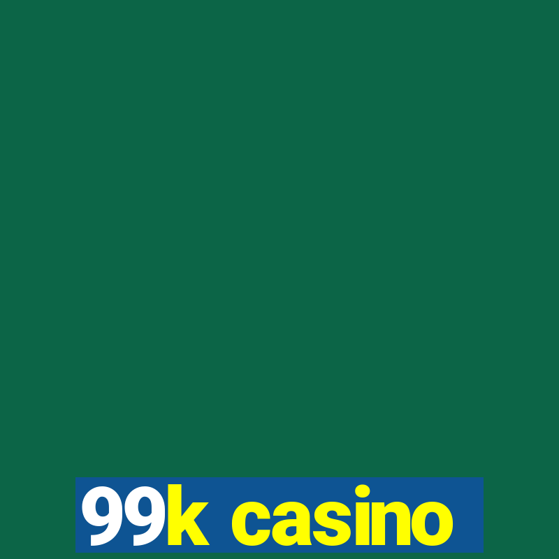 99k casino