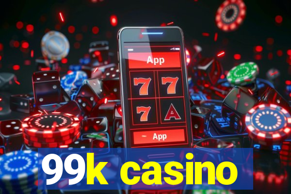 99k casino