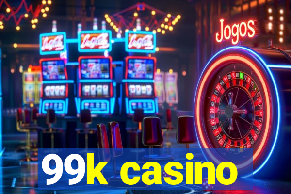 99k casino