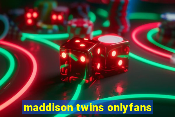 maddison twins onlyfans