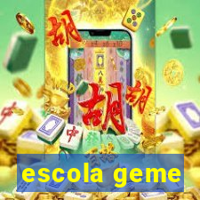 escola geme