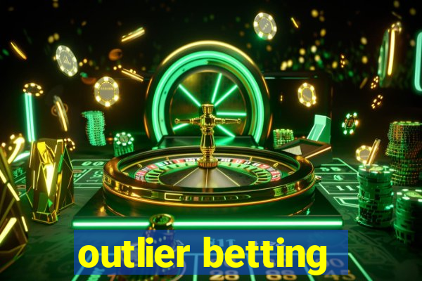 outlier betting