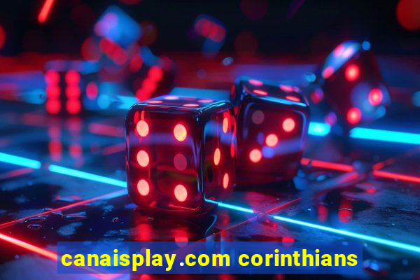 canaisplay.com corinthians