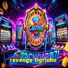 revenge tigrinho