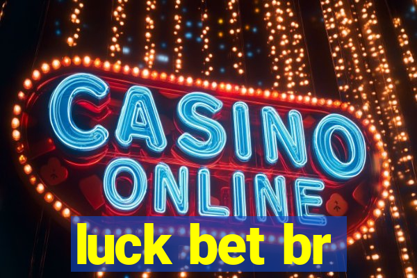 luck bet br